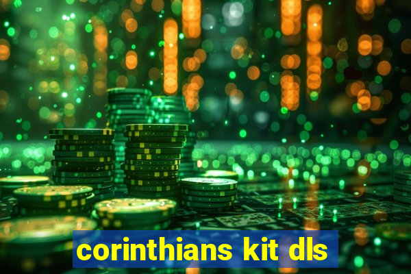 corinthians kit dls